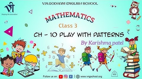 Maths for Class 3 | Ch 10: play with patterns By Karishma ms