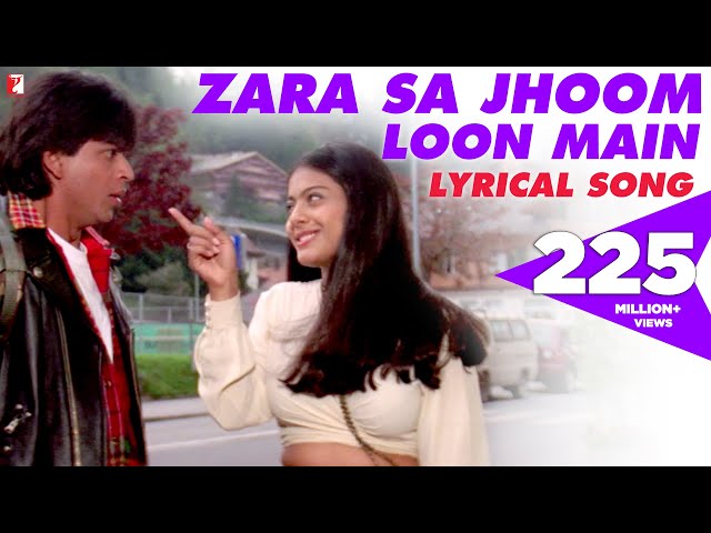Lyrical | Zara Sa Jhoom Loon Main | Dilwale Dulhania Le Jayenge | Shah Rukh Khan, Kajol | DDLJ Songs class=