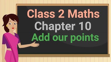 Class 2 Maths Chapter 10 