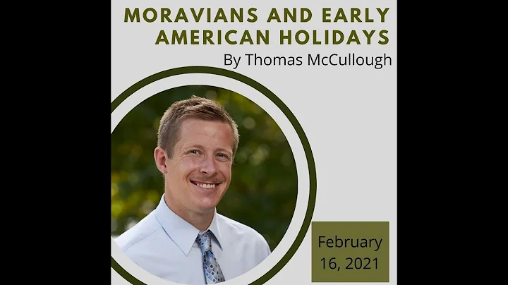 Moravians and Early American Holidays by Thomas Mc...