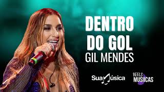 Gil Mendes - DENTRO DO GOL