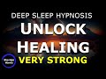 Deep Sleep Hypnosis for Activating Self Healing Powers (Caution Strong!) Sleep Meditation