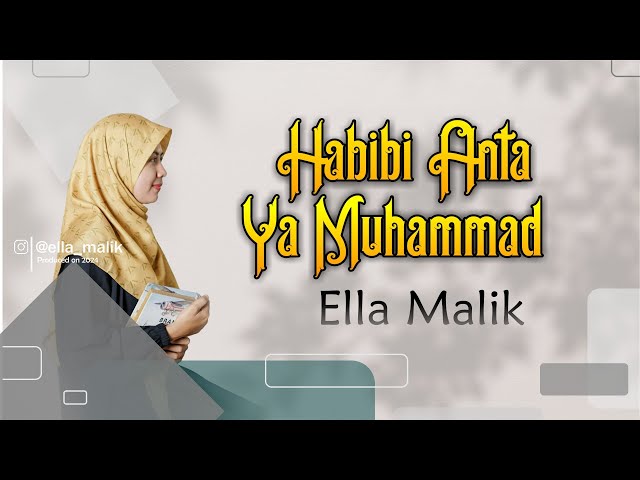 HABIBI ANTA YA MUHAMMAD Cover Ella Malik class=