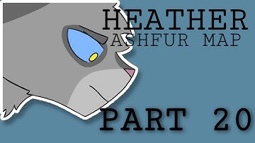 Heather - Ashfur Map - Part 20