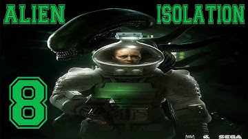 #RNG ALIEN ISOLATION PART 8 [HD]