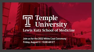 Lewis Katz School of Medicine Class of 2026 White Coat Ceremony