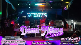 DEMI NAMA CINTA BY VOCL INDRI REFF PARTY DANCER