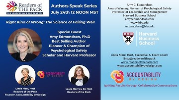 Authors Speak with Amy Edmondson "Right Kind of Wrong: The Science of Failing Well"