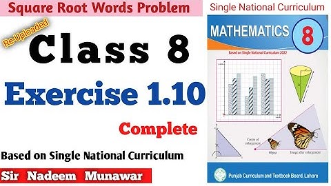 Class 8 Exercise 1.10   Single National  Ex 1.10 8th  SNC PCTB Maths Square Root Sir Nadeem Munawar
