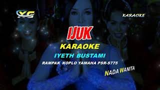 Ijuk Iyeth Bustami Karaoke Rampak Koplo (Yamaha Psr - S 775)