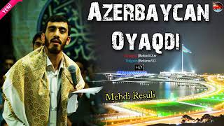 Mehdi Rasuli-Azerbaycan Oyaqdi Resimi