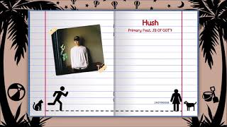 [THAISUB] – Hush – Primary (feat. JB of GOT7)