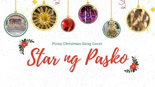 Star ng Pasko (Star of Christmas) | Pinoy Christmas Song COVER Project 2021 [CC CAPTIONS]