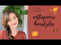 Cottagecore Fall Inspired Hairstyles