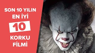 Son 10 Yılın En İyi 10 Korku Filmi