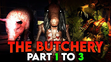 The Butchery - Part 1 to 3 [Full Walkthrough] - Roblox