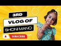 3rd vlog shoni mano about family enjoyment