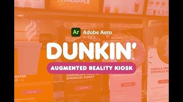 The Dunkin’ AR Kiosk with Adobe Aero & CreativeSnark