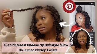 I Let Pinterest Choose My Hairstyle | How To Do Jumbo Marley Twists *extremely beginner-friendly*