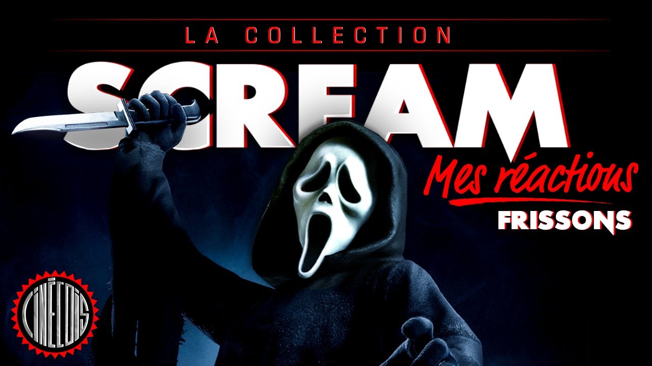 Je regarde tous les films *SCREAM* en français