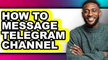 How to Message Telegram Channel (Easy Method)