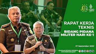HIGHLIGHT OF THE DAY RAKERNIS BIDANG PIDANA MILITER , 27 SEPTEMBER 2022