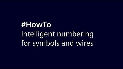 Intelligent numbering for symbols and wires in Capital X Panel Designer