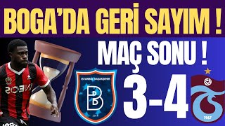 Bogada Geri Sayım Flaş Gelişme Maç Sonu Başakşehir -3 Trabzonspor-4