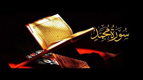 BEST SURAH MUHAMMAD سورة محمد | THIS WILL TOUCH YOUR HEART INSHALLAH {QURESHI}