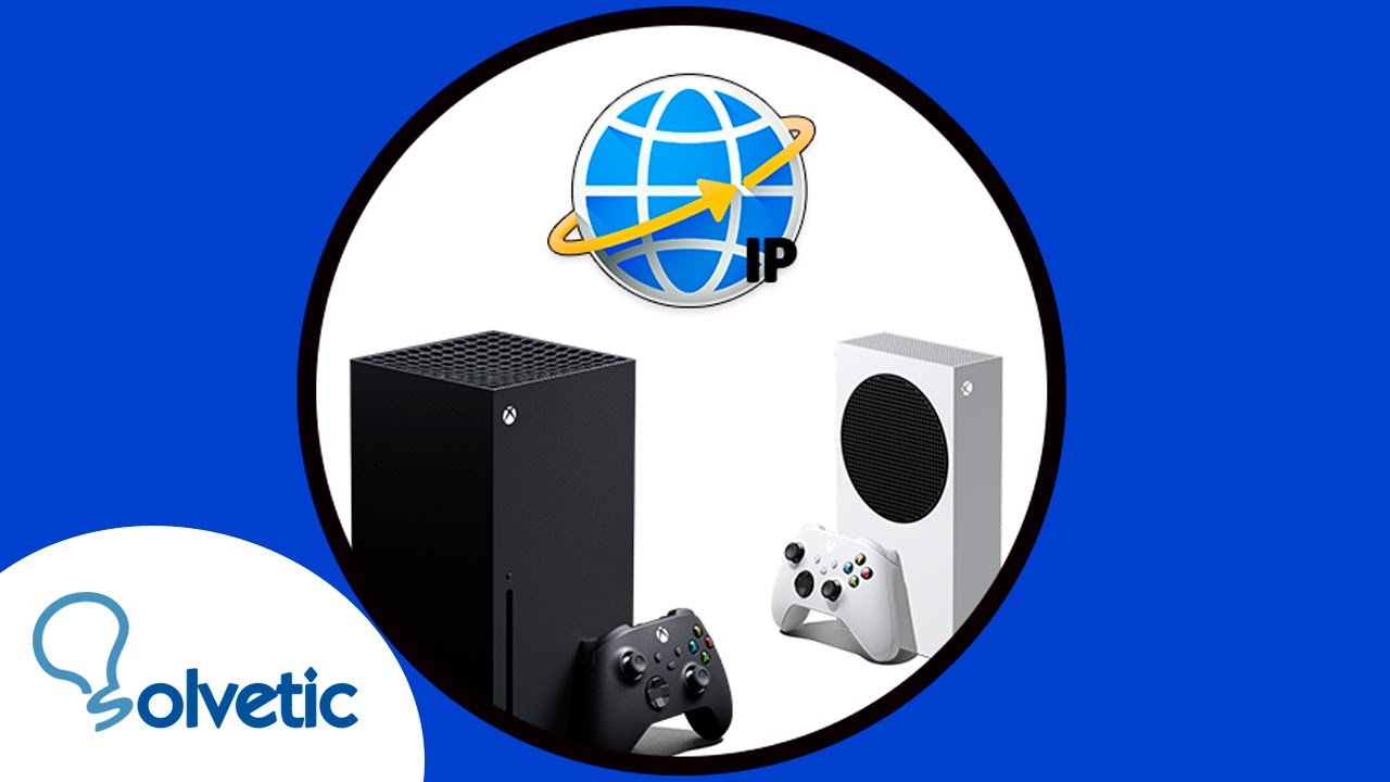 ▷ Cómo poner IP estática Xbox Series X o Xbox Series S | IP Fija - Solvetic