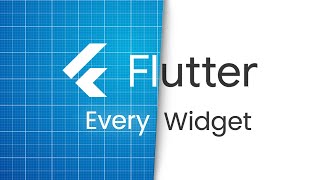 Every Flutter Widget Explained!