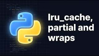 Python functools Explained — lru_cache, partial & wraps | Python Course Module 9, Topic 2