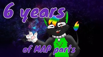 6 Years of MAP Parts (2014 - 2019)