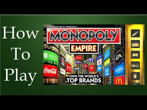 How To Play Monopoly Empire Board Game