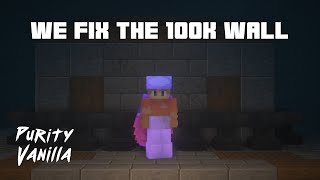 WE FIX THE 100K WALL - PURITY VANILLA QUEUE