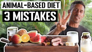 3 Most Common AnimalBased Diet Mistakes