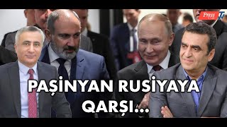 Fuad Qəhrəmanlı ilə DEBAT: Paşinyan Rusiyaya qarşı, Putin nüvə ilə hədələdi...