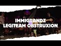 Immigrandz  legiteam obstruxion  semifinals 2024