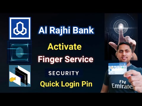 Al Rajhi Bank Activate Finger Service | Al Rajhi Quick Login | Al Rajhi Bank