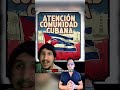 Atención comunidad cubana. #cubanos #soscuba #patriayvida #soscuba #cuba