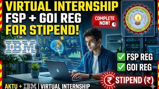 🚀 FSP and GIO Registration for AKTU IBM Virtual Internship Students! |
