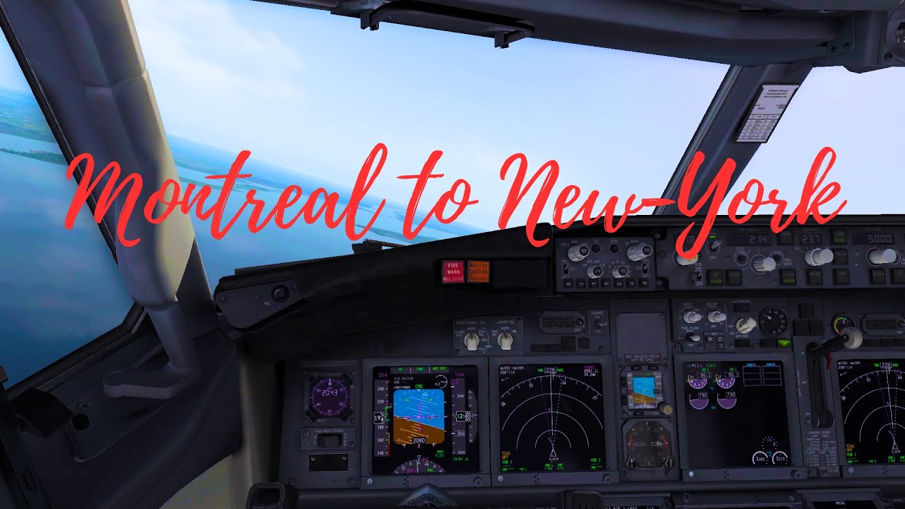 Full Flight from Montreal to New York in Xplane! Boeing 737-800 ️🌍 #