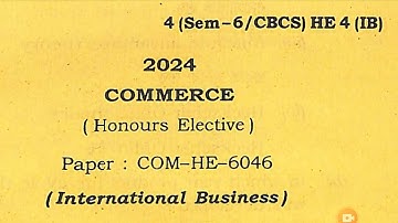 BCom 6th semester commerce honours elective paper HE 4 Guwahati University 2024 COM-HE-6046 internat