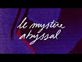 02  mpl  le mystre abyssal