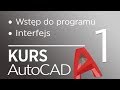 1. Kurs AutoCAD 2020 - Zapoznanie z interfejsem programu