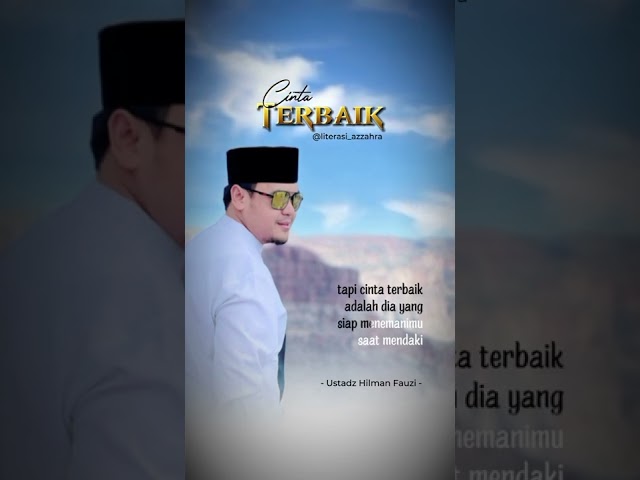 Cinta Terbaik | Ustadz Hilman Fauzi #shorts #ustadzhilmanfauzi #dakwah #dakwahislam #kajianislam class=