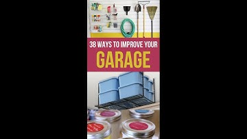38 Ways To Organize and Declutter Your Garage