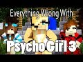 Everything Wrong With Psycho Girl 3