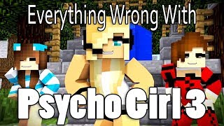 Everything Wrong With Psycho Girl 3