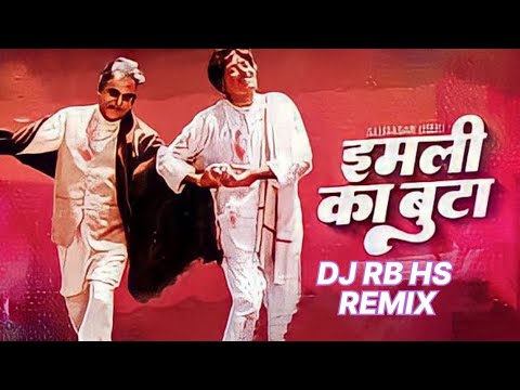 IMLI KA BOOTA IS JUNGLE ME HUM DO SHER DJ SHAILESH DJ RB HS  DJ SONG REMIX